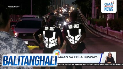 Ilang rider na dumaan sa EDSA busway, tiniketan ng SAICT | Balitanghali