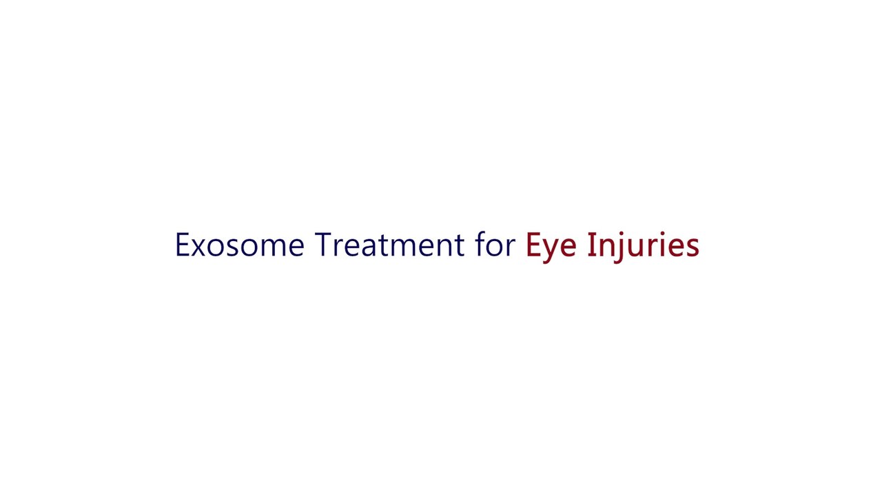 Exosome Treatment For Eye Injuries | Stem Cell Therapy | Vision Loss |
