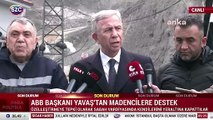 Mansur Yavaş'tan madencilere destek