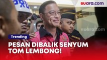 Di Balik Senyum Tom Lembong Saat Ditahan, Ada Pesan Istri yang Menyentuh Tetaplah Bersinar