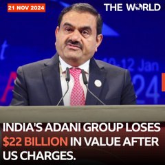India's Adani Group sees $22B in value wiped off after US indictments. | The World | The World PK