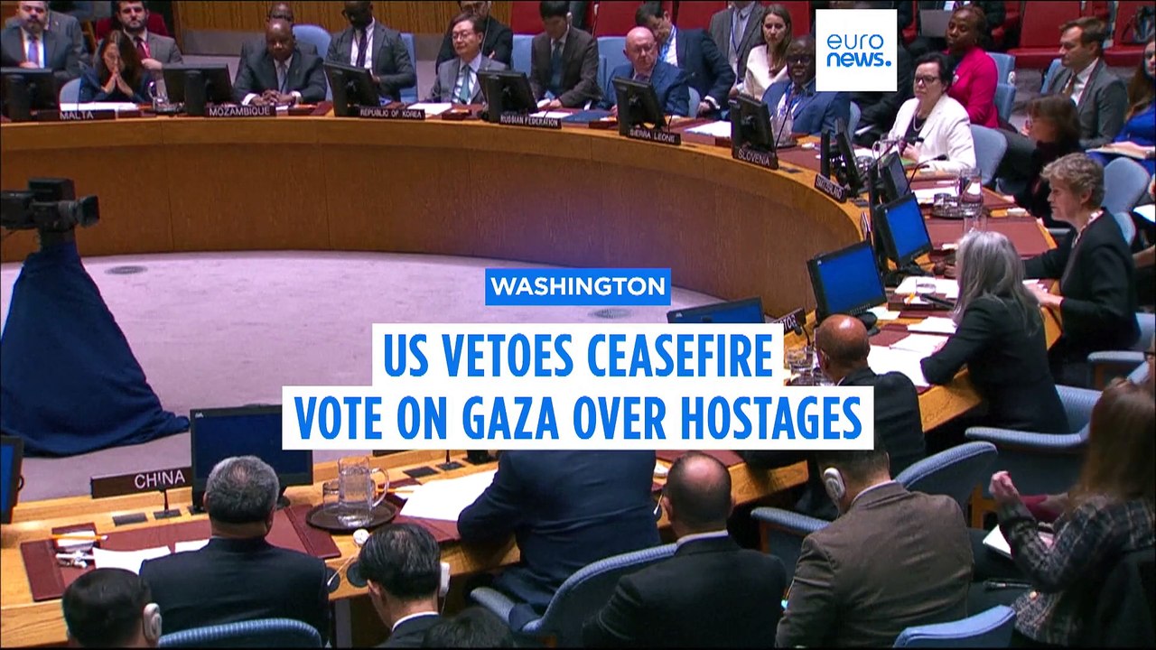 US vetoes UN resolution on Gaza ceasefire over hostage release condition