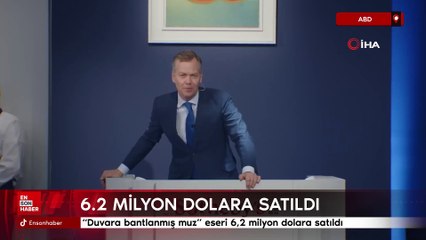 Duvara bantlanmış muz 6,2 milyon dolara satıldı