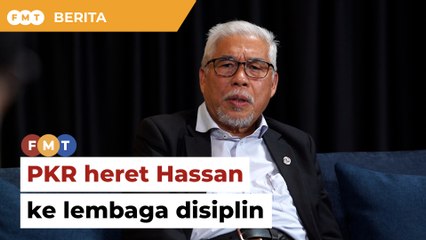 Hassan dihadapkan ke Lembaga Disiplin PKR