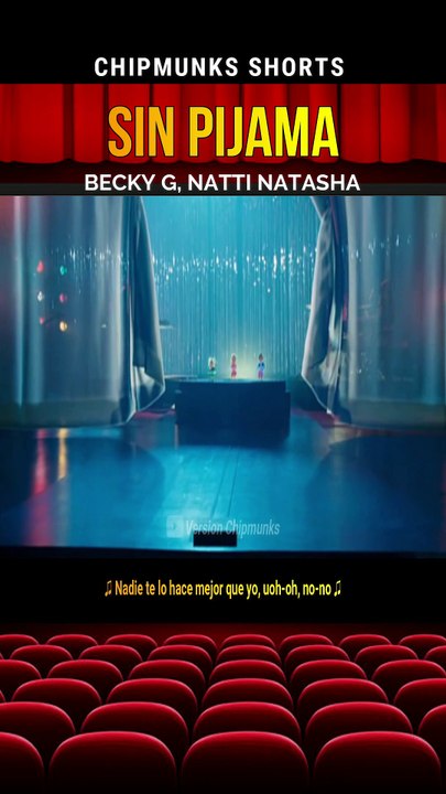 Sin Pijama - Becky G, Natti Natasha | Alvin and the Chipmunks Song