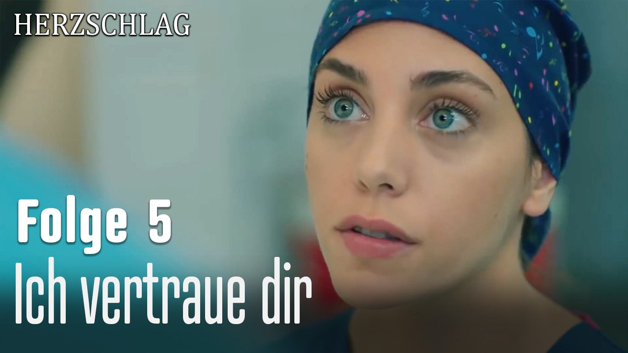 Ich vertraue dir-Herzschlag Folge 5