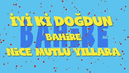 İyi ki doğdun BAHİRE - İsme Özel Ankara Havası Doğum Günü Şarkısı (FULL VERSİYON) (REKLAMSIZ)