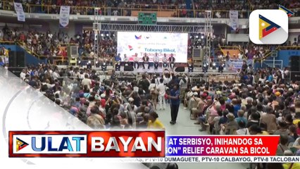 P850-M halaga ng tulong at serbisyo, inihandog sa “Tabang Bikol, Tindog Oragon” relief caravan sa Bicol