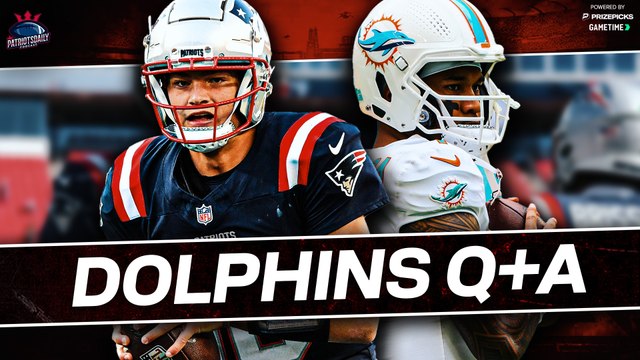 LIVE: Can Patriots FINALLY Defeat Tua? Dolphins Week Mailbag | Patriots Daily