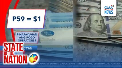 In Case You Missed It: Halaga ng piso kontra dolyar; "Guerilla operations" | SONA