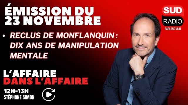 Les reclus de Monflanquin : dix ans de manipulation mentale - L' Affaire dans l'affaire