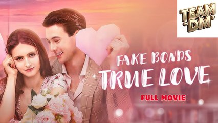 Fake Bonds, True Love full Movie