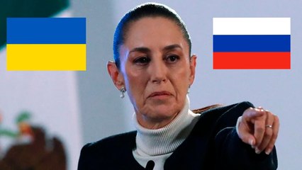Claudia Sheinbaum condena el conflicto entre Rusia y Ucrania: "Tenemos que exigir la paz en el mundo"