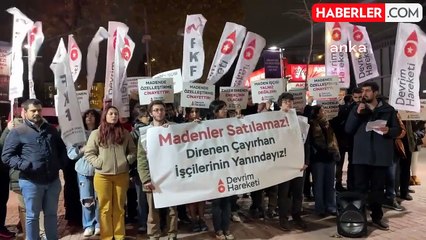Çayırhan Madencilerine Destek Eylemi: Madenler Satılamaz!