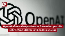 Ofrece OpenAI a los profesores formación gratuita sobre cómo utilizar la IA en las escuelas