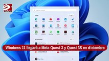 Windows 11 llegará a Meta Quest 3 y Quest 3S en diciembre