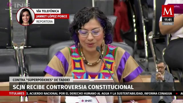 Suprema Corte recibe controversia sobre ‘superpoderes’ de Taddei en el INE