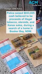 $800k cash seized, believed to be proceeds of illegal tobacco