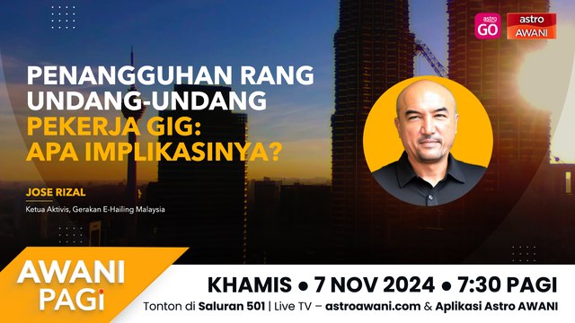 AWANI Pagi: Penangguhan Rang Undang-Undang Pekerja Gig: Apa Implikasinya?