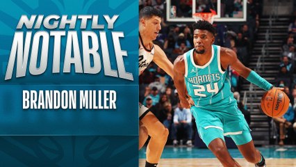 Nightly Notable: Brandon Miller | Nov. 21