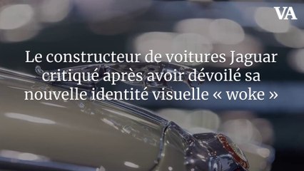 Le constructeur de voitures Jaguar critiqué après avoir dévoilé sa nouvelle identité visuelle « woke »