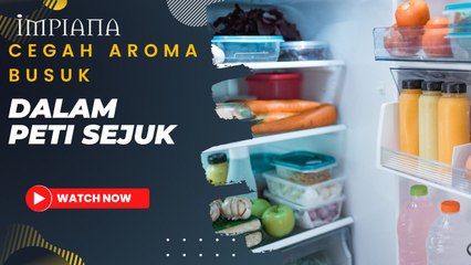 Cegah Aroma Busuk Dalam Peti Sejuk