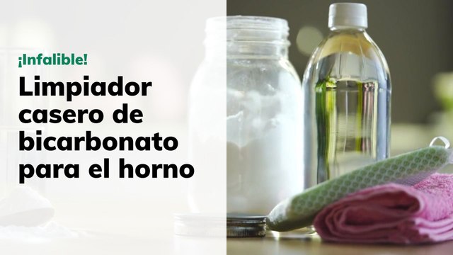 Limpiador casero de bicarbonato para el horno infalible