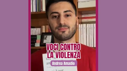 Voci contro la violenza: Andrea Amadio