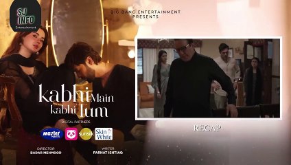 Kabhi Main Kabhi Tum - Episode 22 | Fahad Mustafa & Hania Aamir | SJ Info Entertainment