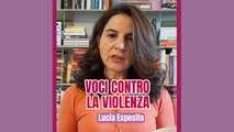 Voci contro la violenza: Lucia Esposito