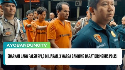 Edarkan Uang Palsu Rp1,6 Miliaran, 3 Warga Bandung Barat Diringkus Polisi