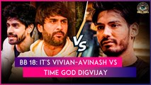 Bigg Boss 18 Episode Update: Vivian Dsena & Avinash Mishra Revolt Against Time God Digvijay Rathee