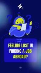 Stuck in Finding Jobs Abroad? 🌍