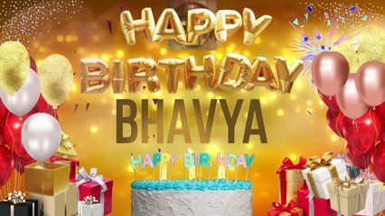 BHAVYA - Happy Birthday Bhavya