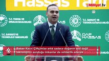 Bakan Kacır müjdeyi verdi: GAP hassas tarım ile akıllı tarım uygulamaları geliyor