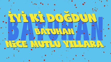 İyi ki doğdun BATUHAN - İsme Özel Ankara Havası Doğum Günü Şarkısı (FULL VERSİYON) (REKLAMSIZ)