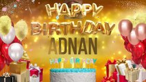 ADNAN - Happy Birthday Adnan