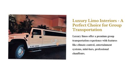 Luxury-Limo-Interiors-A-Perfect-Choice-for-Group-Transportation.pptx