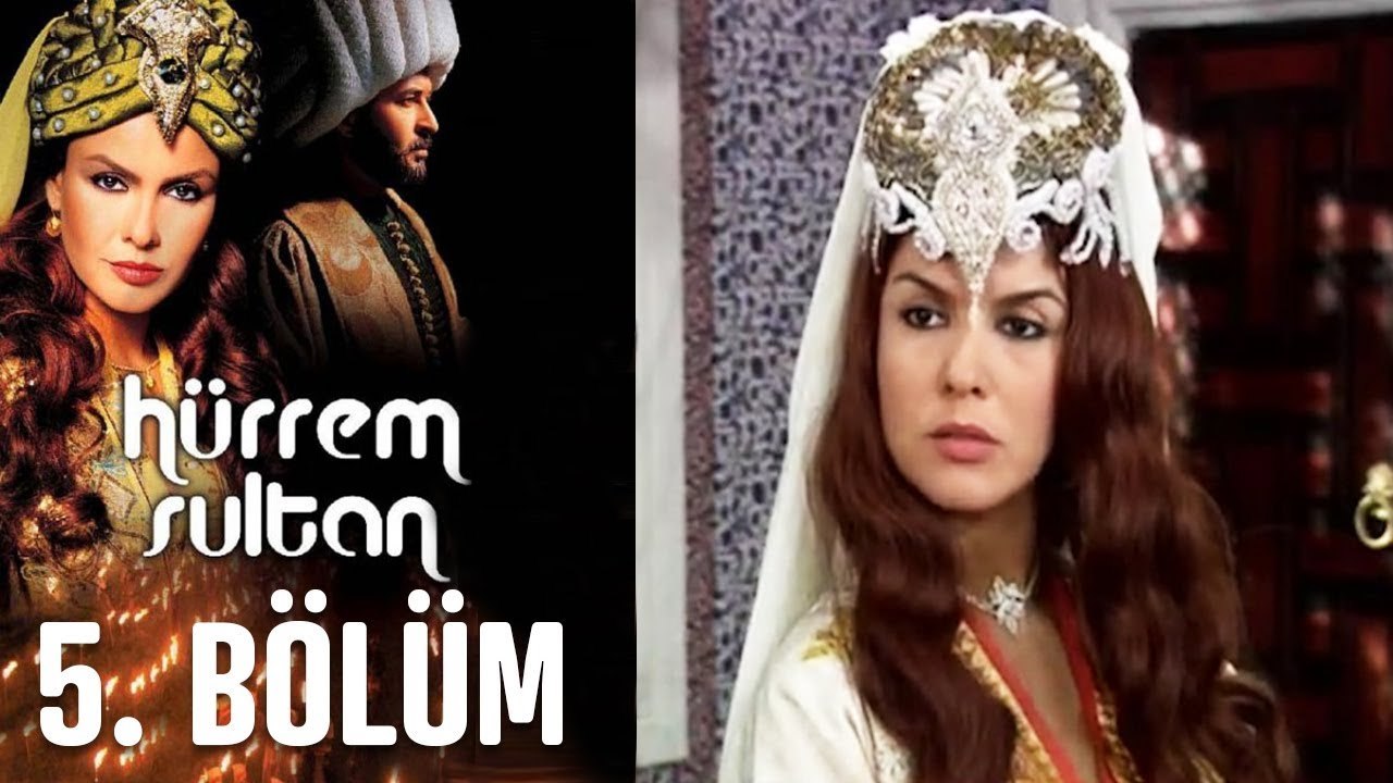 Hürrem Sultan 5. Bölüm