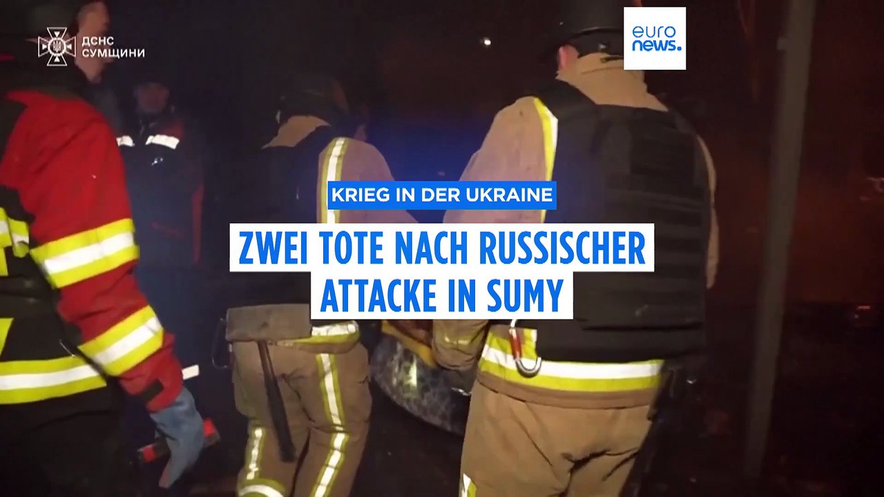 Ukraine: 2 Tote nach russischer Attacke in Sumy