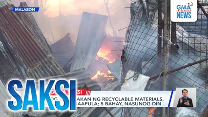 Sunog sa imbakan ng recyclable materials, patuloy na inaapula; 5 bahay, nasunog din | Saksi