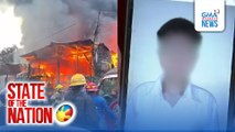 State of the Nation: (Part 1) LOOK: Sunog sa Malabon; Nabaril ng kuya; Atbp. | SONA