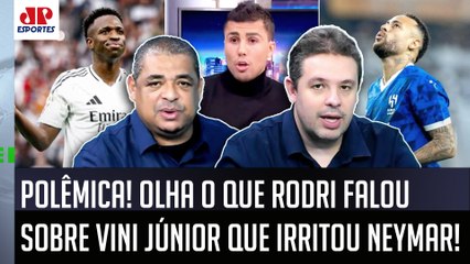 FALOU VERDADES??? Rodri POLEMIZA sobre Vinicius Júnior, Neymar SE IRRITA e PROVOCA DEBATE!