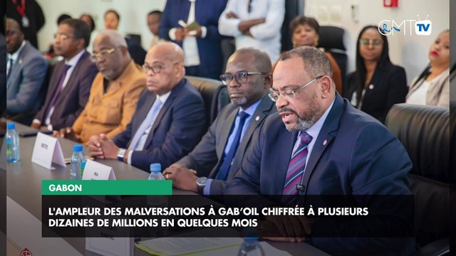 [#Reportage] Gabon : l'ampleur des malversations à Gab’Oil chiffrée à plusieurs dizaines de millions en quelques mois
