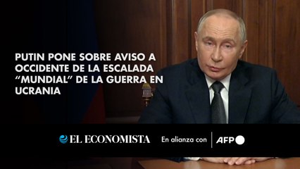 Putin pone sobre aviso a Occidente de la escalada “mundial” de la guerra en Ucrania