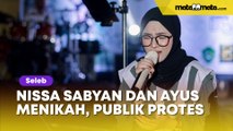 Nissa Sabyan dan Ayus Menikah, Publik Protes: Lah Gak Jadi Rujuk Sama Ririe Fairus?