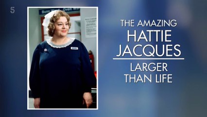 The Unforgettable Hattie Jacques - Comedy Icon