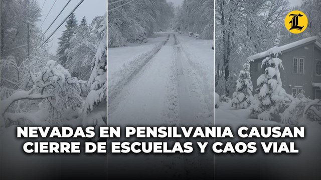 Fuertes nevadas en Pensilvania escuelas cerradas y caos en las carreteras