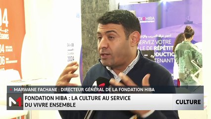 #Chronique_culture / Fondation Hiba : La culture au service du vivre ensemble - 22/11/2024