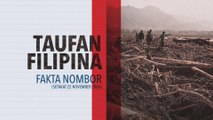 [INFOGRAFIK] Taufan Filipina | Fakta Nombor